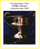Championship Class TYMBA Winners Aldershot May 1998